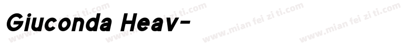 Giuconda Heav字体转换